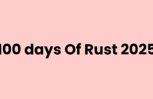 100 Days Of Rust 2025 : From Incident Response To Linux System Programming
