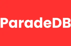ParadeDB : Revolutionizing Postgres For Advanced Search And Analytics
