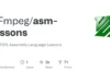 FFmpeg’s asm-Lessons : Mastering Assembly For Multimedia Optimization