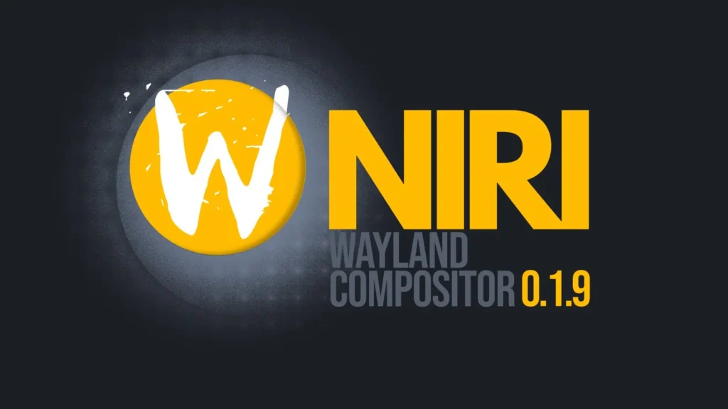 Niri Wayland Compositor for Scrollable Tiling