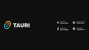 Tauri : A Lightweight Framework For Desktop Applications