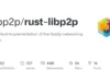 rust-libp2p : The Backbone Of Peer-to-Peer Networking In Rust