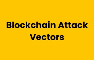 Blockchain-Attack-Vectors : A Comprehensive Tool For Web3 Security