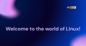 History of Linux Getting started with linux