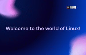 History of Linux Getting started with linux