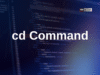 cd Command in Linux cd command