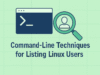 Command-Line Techniques for Listing Linux Users Command-Line Techniques for Listing Linux Users